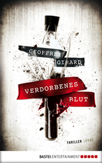 Cain's Blood - German Edition - Verdorbenes Blut